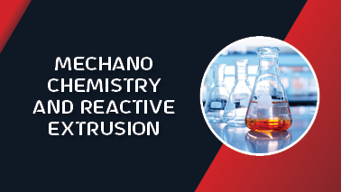 Peers Alley Media: Mechanochemistry and Reactive Extrusion