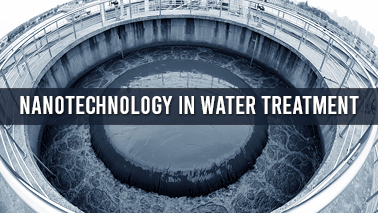 Peers Alley Media: Nanotechnology in water treatment