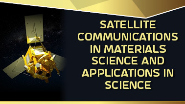 Peers Alley Media:  Satellite Communications in Materials Science and Applications in Science